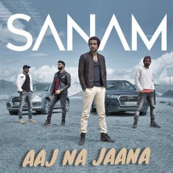 Aaj-Na-Jaana Sanam mp3 song lyrics